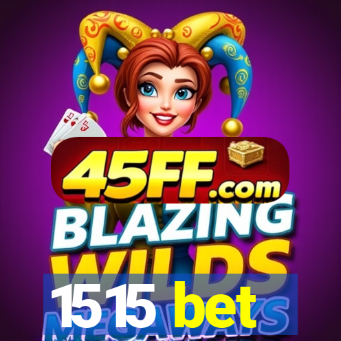 1515 bet